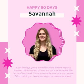 Celebrating Savannah: 90 Days of Dedication and Positivity! 🎉